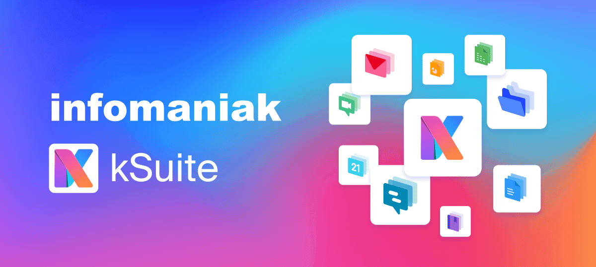 Pourquoi choisir la Ksuite d'Infomaniak 1 Infomaniak kSuite e1737126024451